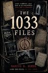 The 1033 Files: S...