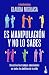 Es manipulación y no lo sabes by Claudia Nicolasa
