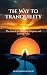 The Way to Tranquility: The...