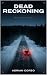 Dead Reckoning: A Methodica...