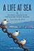 Life at Sea by Sam Mitchell
