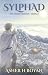 Sylphad: The Stone Wardens - Book 2