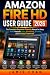 AMAZON FIRE HD USER GUIDE 2...