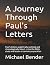 A Journey Through Paul's Le...