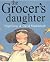 The Grocer's Daughter