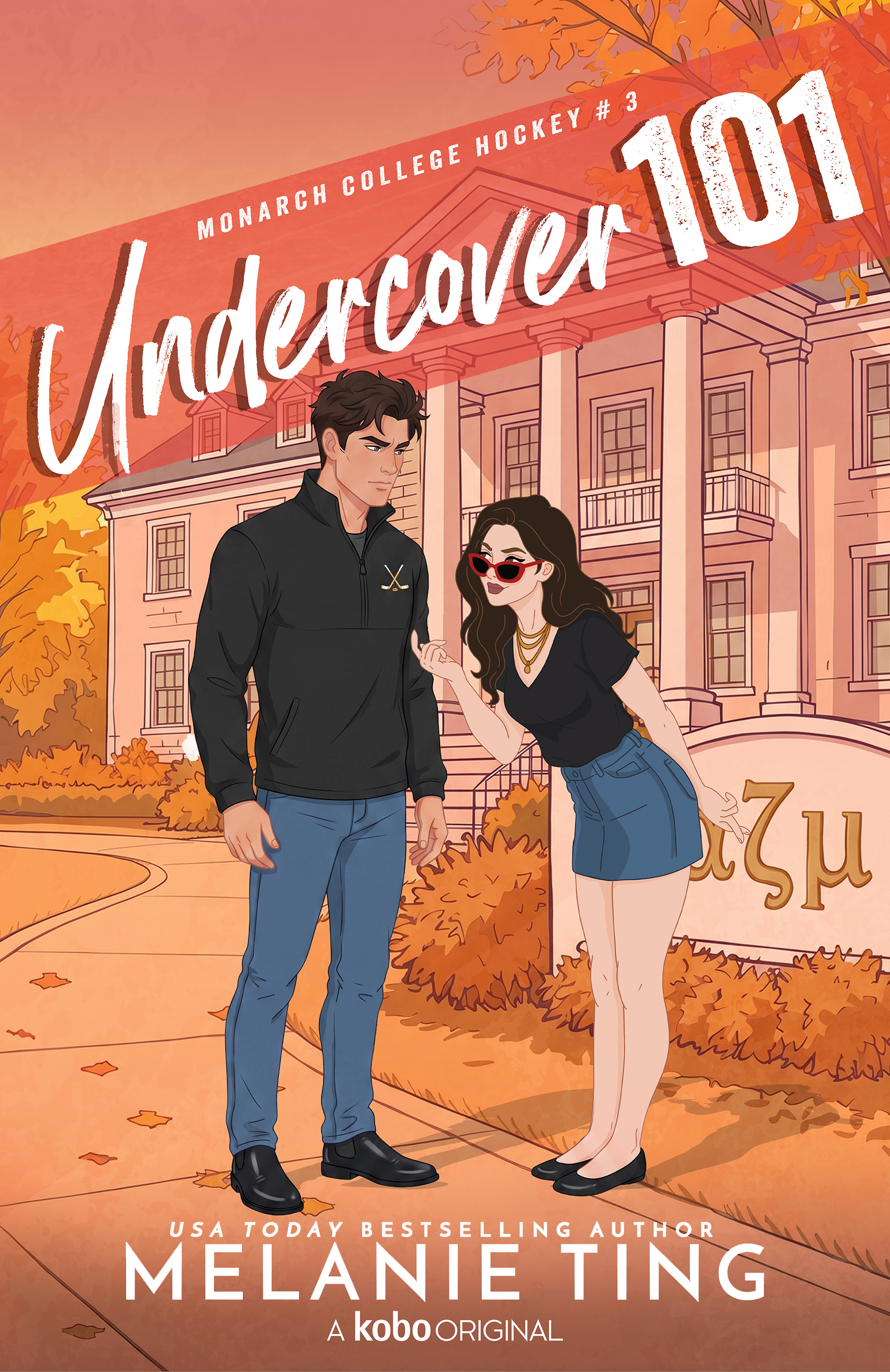 Undercover 101 (Monarch College Hockey, #3)