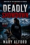 Deadly Showdown: ...