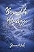 Beyond the Wreckage (Stoneh...