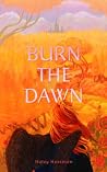 Burn the Dawn
