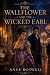 The Wallflower and the Wicked Earl by Anne Boswell The Wallflower and the Wicked Earl by Anne Boswell