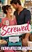 Screwed