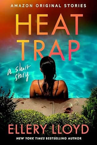 Heat Trap by Ellery Lloyd