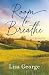 Room to Breathe