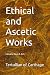Ethical and Ascetic Works