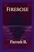 Firerose (The Firerose Series Book 1)