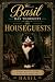 Basil Has Thoughts: On Hous...