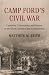 Camp Ford's Civil War: Capt...
