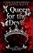 A Queen for the Devil: A Dark Stalker Romance (The Captive Trilogy (Extended Edition) Book 1)