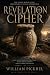 Revelation Cipher by William Pickrel Revelation Cipher by William Pickrel