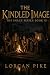 The Kindled Image: A Dystop...