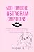 500 Instagram Captions for ...