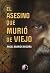 El asesino que murió de viejo