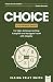 CHOICE by Elaina Kelly Smith
