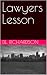 A Lawyers Lesson