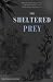 The Sheltered Prey