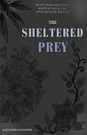 The Sheltered Prey (The Prey Duology Book 1) Book cover for The Sheltered Prey (The Prey Duology Book 1)