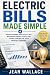 Electric Bills Made Simple:...