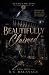Beautifully Claimed: A Dark...