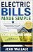 Electric Bills Made Simple:...