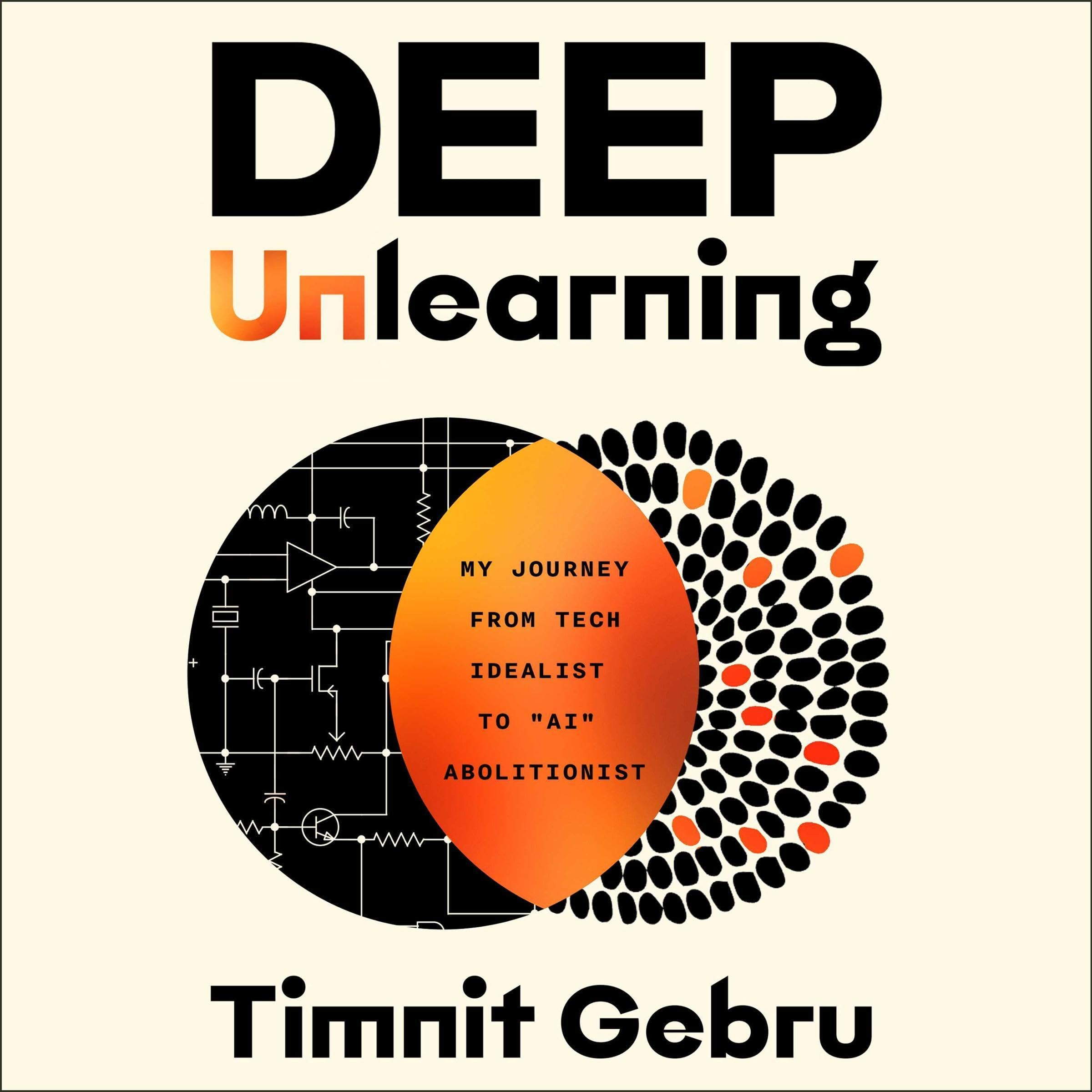 Cover of Deep Unlearning: The Rise of AI and the Radicalization of a Tech Idealist