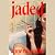 Jaded: A Novel