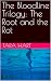 The Bloodline Trilogy: The ...