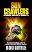 Sun Crawlers by Rod Little