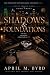 Shadows & Foundations: Book...