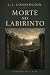 Morte no Labirinto: (Sir Cl...
