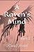 A Raven's Mind: Part 2 (A R...