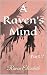 A Raven's Mind by Raven Elizabeth