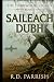 Saileach Dubh: The Darkwood...