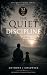 The Quiet Discipline (The Q...