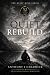 The Quiet Rebuild (The Quie...