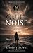 The Quiet Noise (The Quiet ...