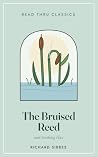 The Bruised Reed