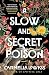 A Slow and Secret Poison: A...