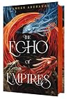 The Echo of Empires by Shameen Abubakar