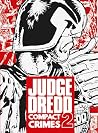 Judge Dredd by John Wagner Judge Dredd by John Wagner