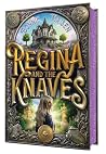 Regina and the Kn...